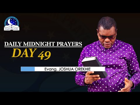 Day 49: Daily Midnight Prayers  -  With Bible Verses - Evangelist Joshua