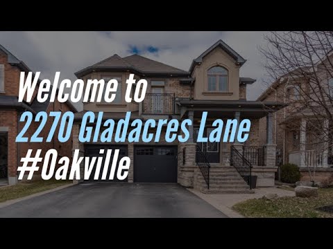 Introducing 2270 Gladacres Lane, Oakville, ON - Ishrani Henry