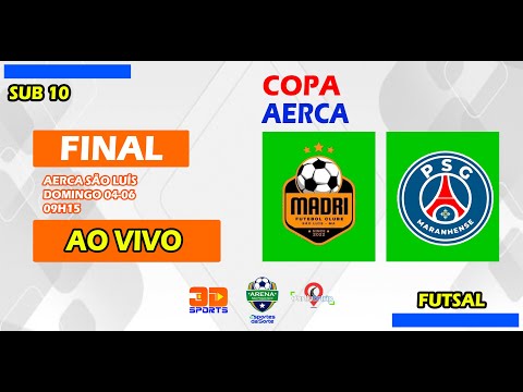 MADRI X PSG MARANHENSE - SUB 10 COPA AERCA 2023