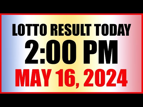 Lotto Result Today 2pm May 16, 2024 Swertres Ez2 Pcso