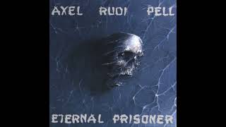 AXEL RUDI PELL - Eternal Prisoner