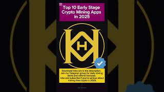 Top 10 Early Stage Crypto Mining Apps in 2025 | Start Early, Mine Free Tokens! (With Invite Codes)