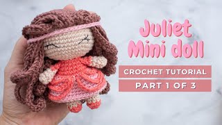 How to crochet amigurumi doll: Juliet amigurumi pattern PART 1
