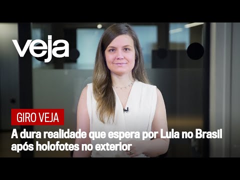 , title : 'Giro VEJA: A dura realidade que espera por Lula no Brasil após holofotes no exterior'