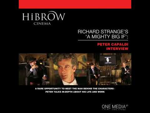 HiBrow: Richard Strange's A Mighty Big If - Peter Capaldi - Peter Capaldi