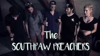 I Wish - The Southpaw Preachers