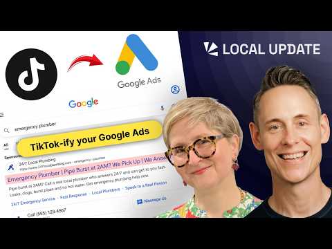 TikTok-ify Your Google Ads, Win AI SEO & Teach Google Who You Are | E43 The Whitespark Local Update