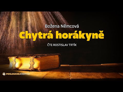 Božena Němcová: Chytrá horákyně