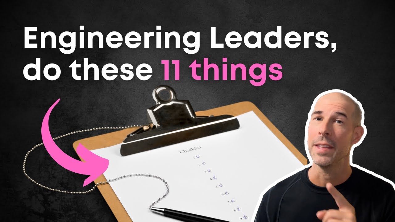 11 Things you NEED to do as an Engineering Manager