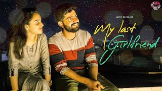 My Last Girlfriend (With Subtitles) | Hey Pilla | CAPDT