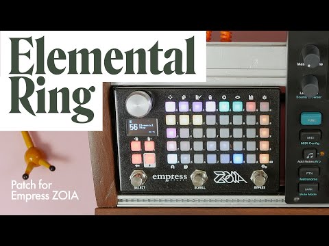 'Elemental Ring' Empress ZOIA patch [MIDI controlled resonator inspired by Mutable Rings & Elements]