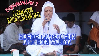 Download lagu CERAMAH HABIB LUTFI BIN ALI BIN YAHYA BIKIN TENTRAM HATI mp3