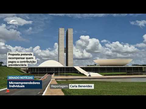 MEI: Proposta quer beneficiar quem pagou contribuição previdenciária em dia