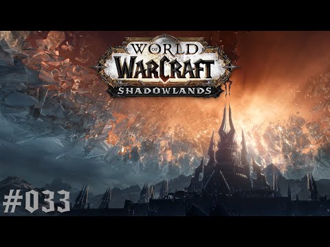 WoW: Shadowlands #033 - Graf Denathrius