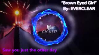 EVERCLEAR   &quot;Brown Eyed Girl&quot;  Lyrics,, Audio React,,Visualizer