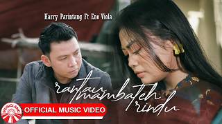Download lagu Harry Parintang & Eno Viola - Rantau Mambateh Rindu [  HD] mp3