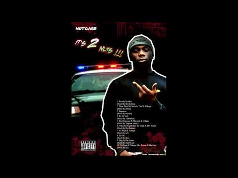 Nut Case - 24 Grind ft. Voltage & Dot Rotten (Prod. Dot Rotten)
