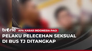 Download lagu Polisi Tangkap 2 Terduga Pelaku Pelecehan Seksual di Bus TransJakarta | AKIP tvOne mp3