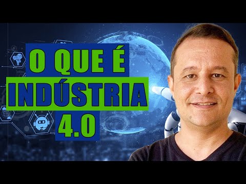 Conheça a Indústria 4.0