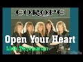 Open Your Heart - Europe - Lirik Dan Terjemahan