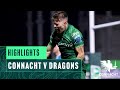 highlights connacht v dragons 2024 25 urc season