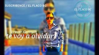 Crecer German - te voy a olvidar