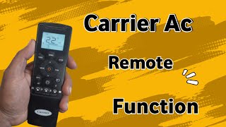 Carrier ac remote function | how to use carrier ac remote