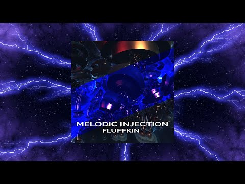 Fluffkin - Melodic Injection | Best of EDM Psytrance & Festival Music 2021