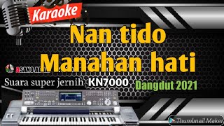 Download lagu Karaoke minang Nan tido manahan hati asano agam kn... mp3