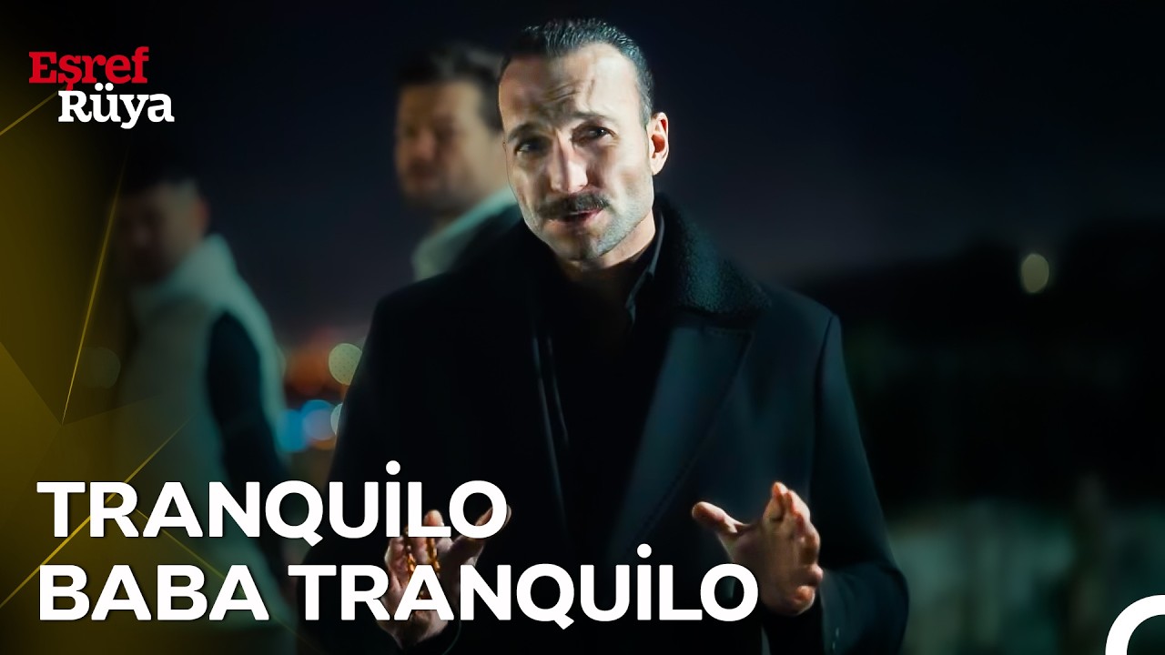 Sakin Kalın Beyler Kadir Baba Burada | Eşref Rüya