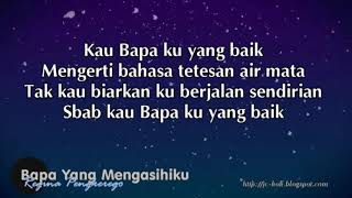 Download lagu Bapa Yang mengasihiku Regina Pangkerego mp3 Download lagu Bapa Yang mengasihiku Regina Pangkerego mp3
