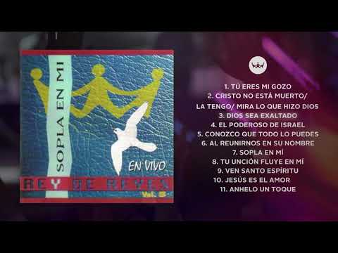 Sopla En Mi - Grupo Rey De Reyes