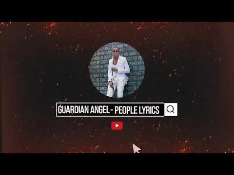 GUARDIAN ANGEL- PEOPLE (Lyric Video)