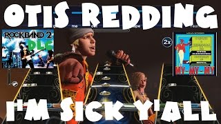 Otis Redding - I&#39;m Sick Y&#39;all - Rock Band 2 DLC Expert Full Band (February 16th, 2010)