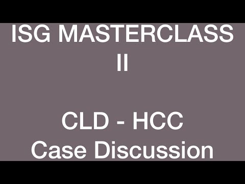 ISG MASTERCLASS; CLD -HCC : Case Discussion @gastroplus