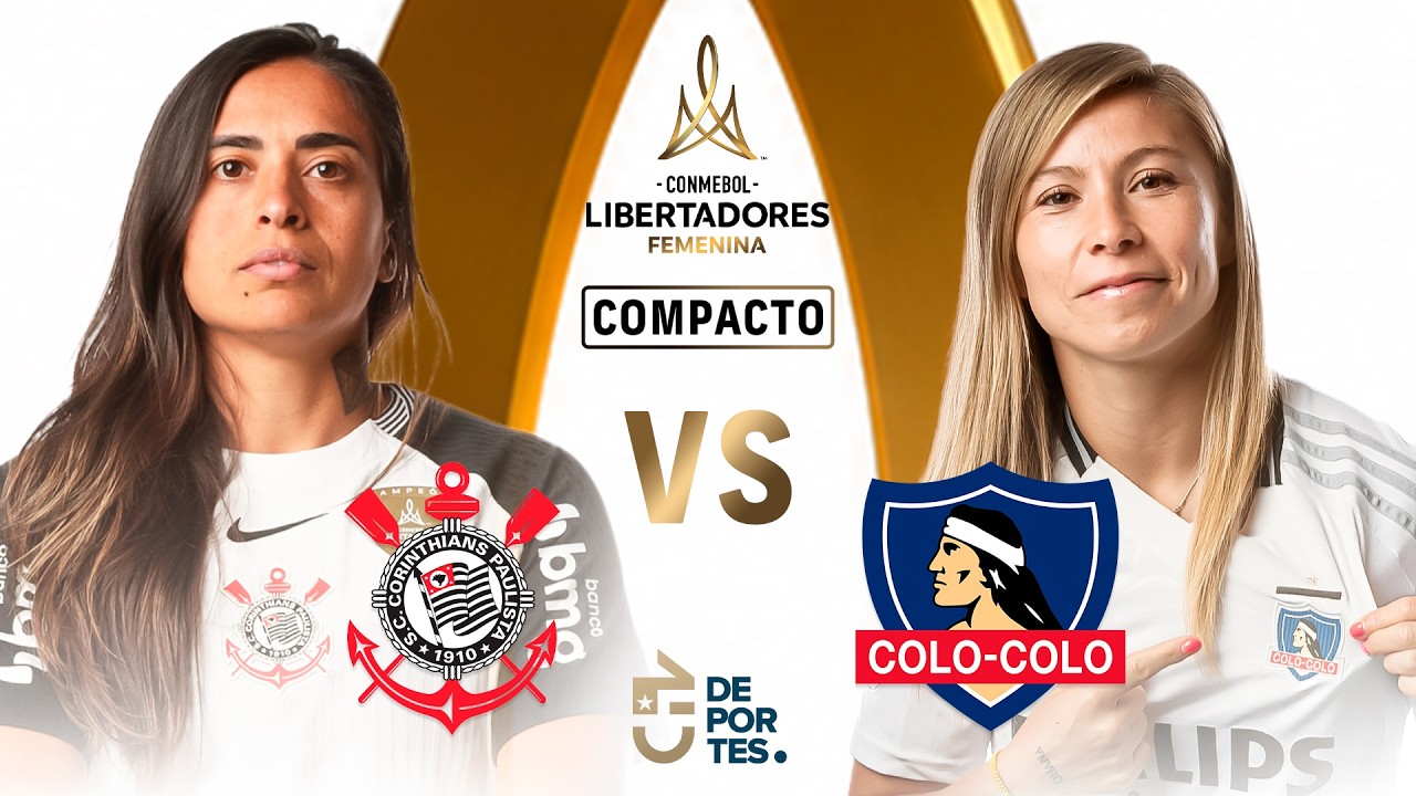 🏆 RESUMEN 🔴 CORINTHIANS 2-0 COLO COLO ⚽ COPA LIBERTADORES FEMENINA