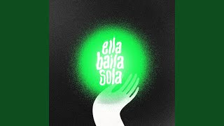 Ella Baila Sola