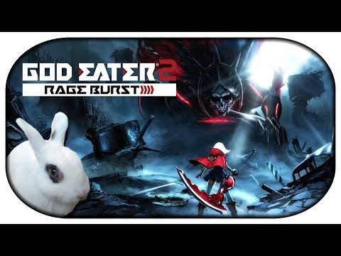 🐇 GOD EATER 2 RAGE BURST #34 - Unsere neue Waffe
