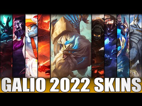 ALL GALIO SKINS 2022 - Including Dragon Guardian Galio