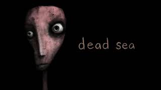 dead sea Music Video