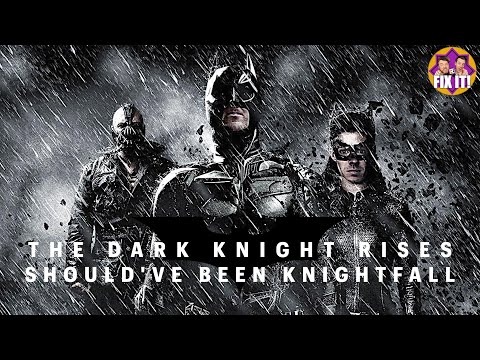 The Dark Knight Rises - Fix It! Podcast w/ Adam and Jay Eps.