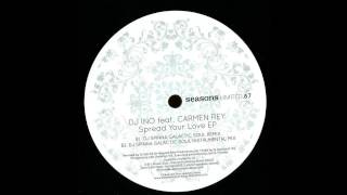 Dj Ino feat. Carmen Rey - Spread Your Love (Dj Spinna Galactic Soul Instrumental Mix)