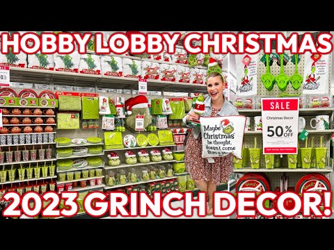 2023 HOBBY LOBBY CHRISTMAS GRINCH DECOR *NEVER BEFORE...