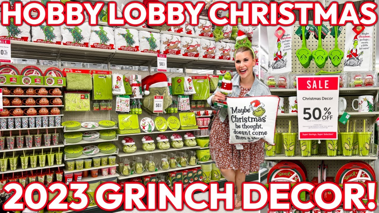 2023 HOBBY LOBBY CHRISTMAS GRINCH DECOR *NEVER BEFORE SEEN* 💚 | 50% Off Christmas Decor Shopping