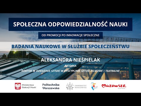 Aleksandra Nieśpielak o badaniach naukowych w służbie społeczeństwu