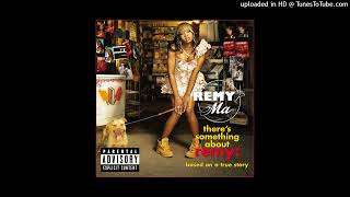 Remy Ma - She&#39;s Gone