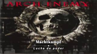 Arch Enemy Machtkampf subtitulada en español (Lyrics)