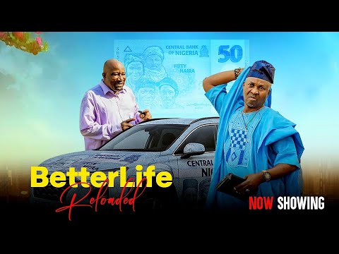 Betterlife Reloaded Yoruba Movie 2026 | Wale Akorede, Muyiwa Adegoke, Opeyemi Ademeso, Moses Oluwole