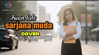 Download lagu Iwan fals sarjana muda cover by AF music  mp3