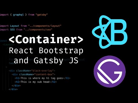 How to Use the Container from React Bootstrap in Gatsby JS